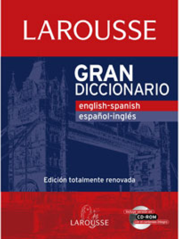 Gran Larousse ingles - / Español - Ingles (Incl. CD-Rom) ed. rev. 2008